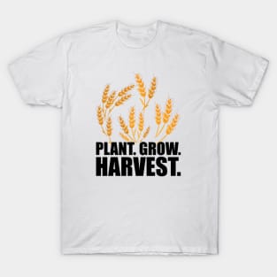 Wheat Farmer - Plant Grow Harvest T-Shirt